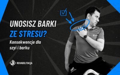 Unosisz barki ze stresu? Konsekwencje dla szyi, czworobocznych i barku