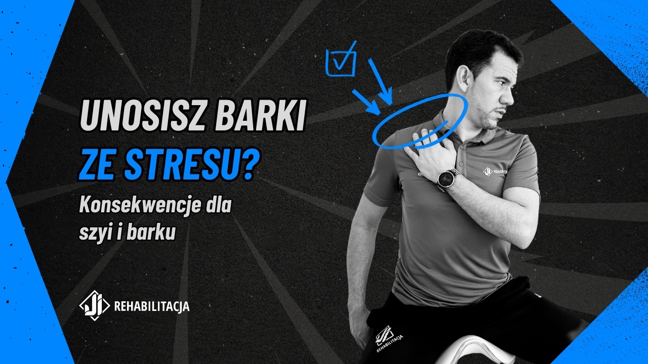 Unosisz barki ze stresu? Konsekwencje dla szyi, czworobocznych i barku